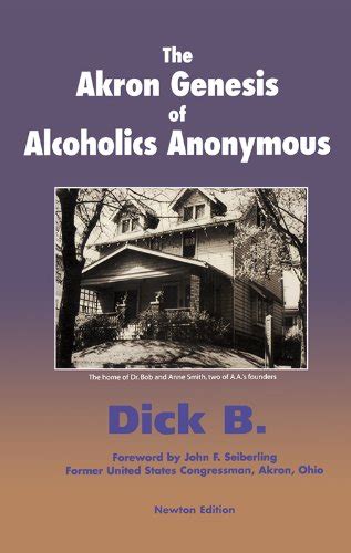 the akron genesis of alcoholics anonymous Reader